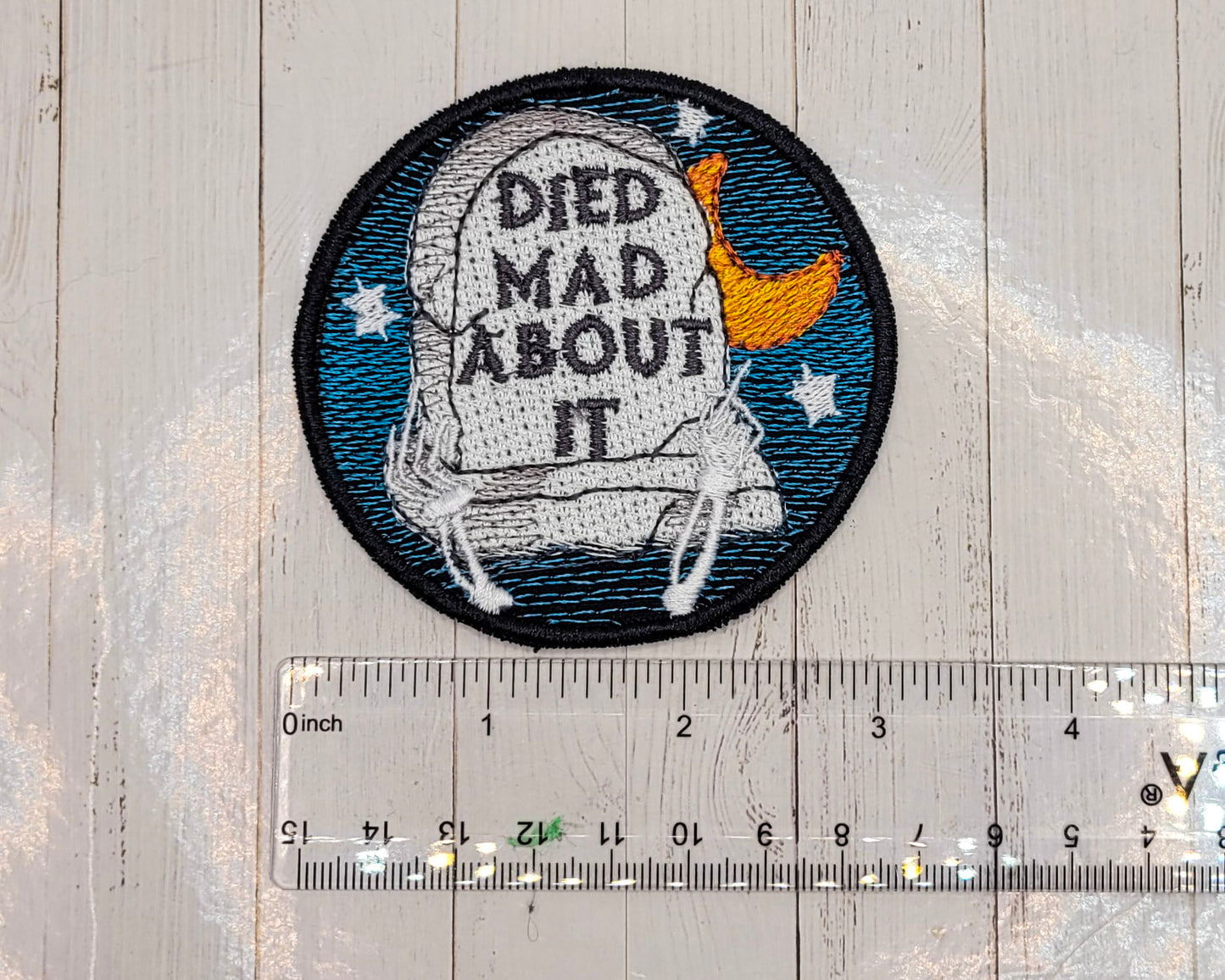 Died Mad About It Embroidered Patch