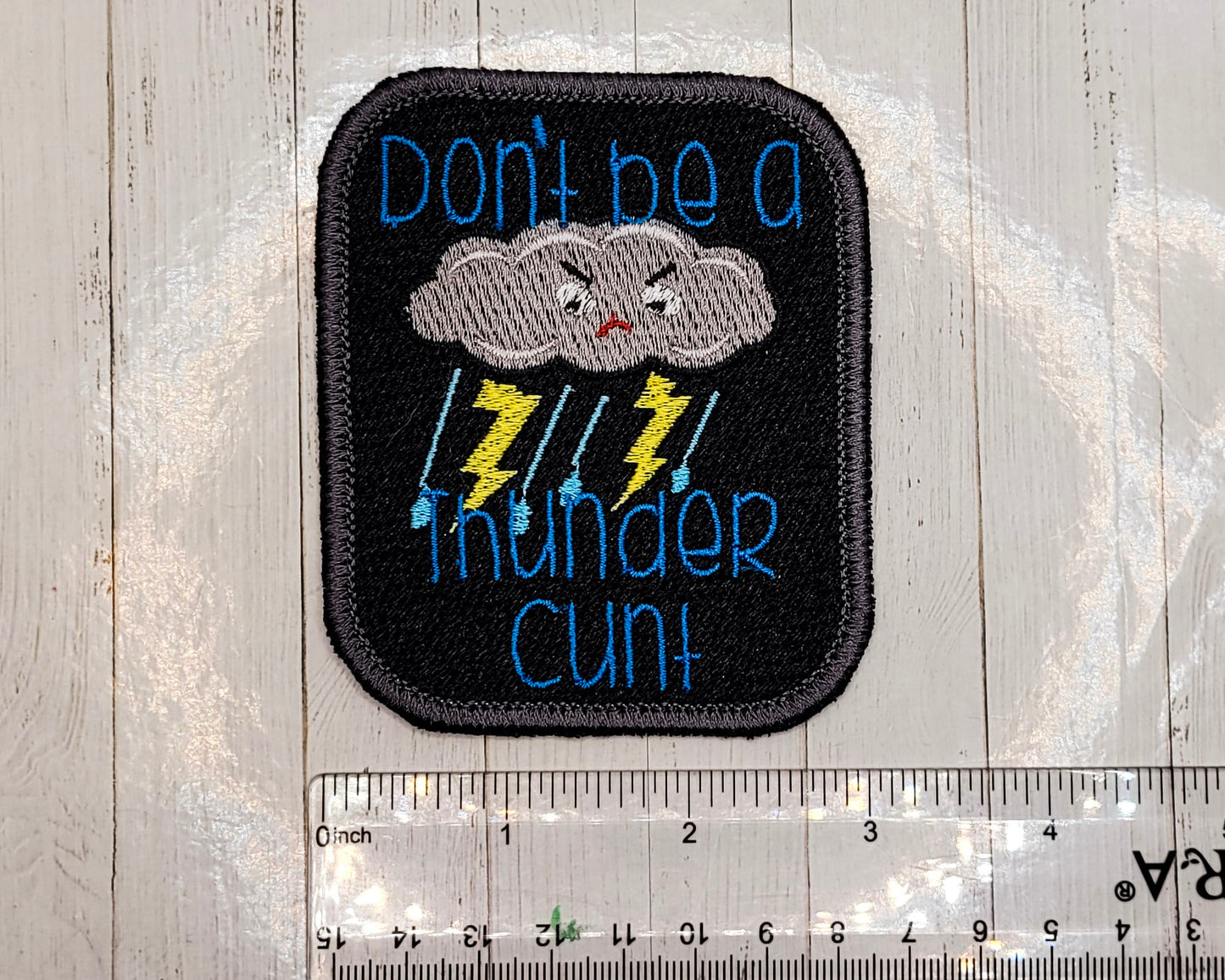Don't be a Thunder Cunt Patch