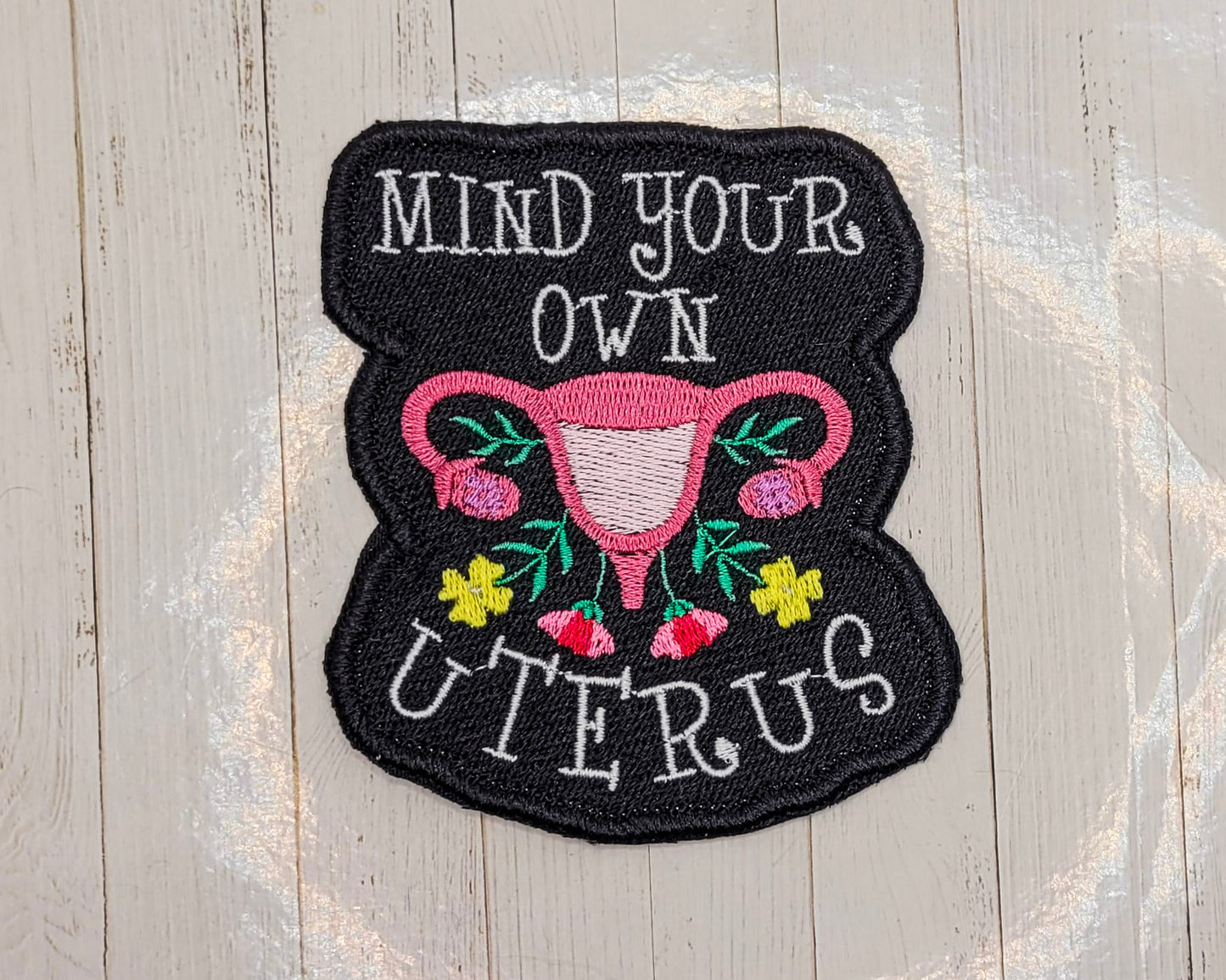 Mind Your Own Uterus Patch