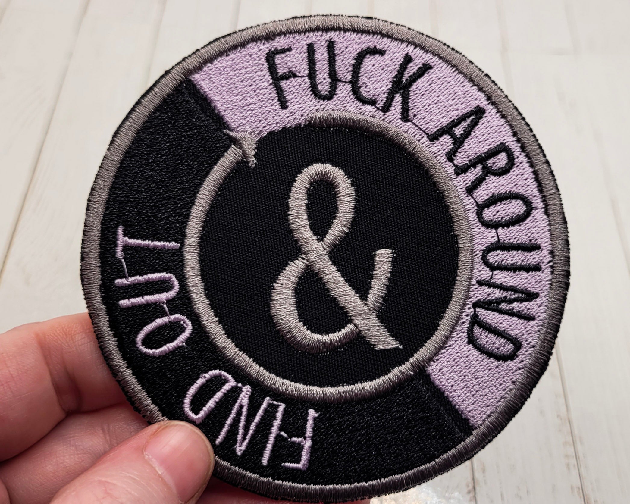 Fuck Around & Find Out Embroidered Patch