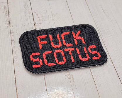 FUCK SCOTUS Patch