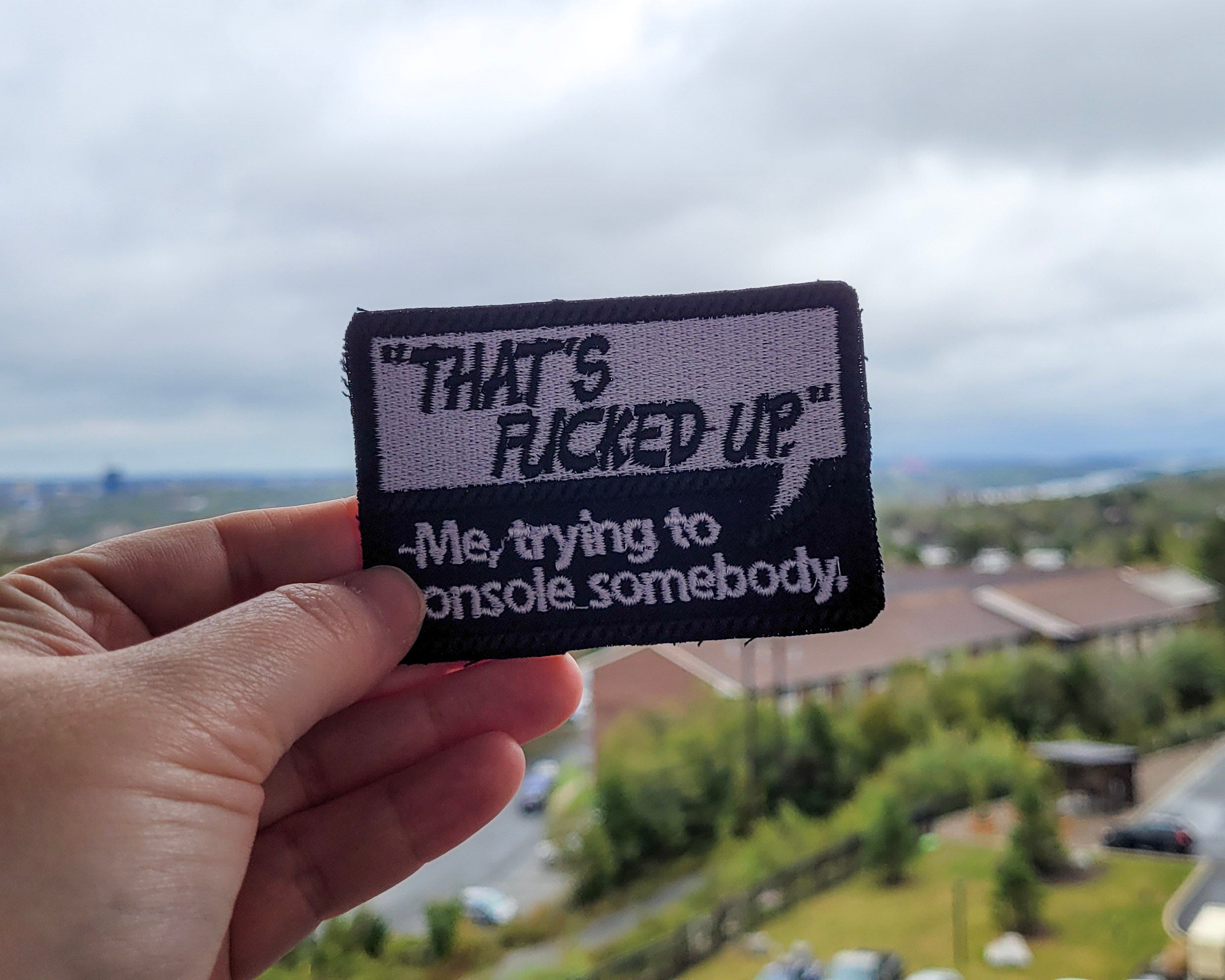 That's Fucked Up Embroidered Patch