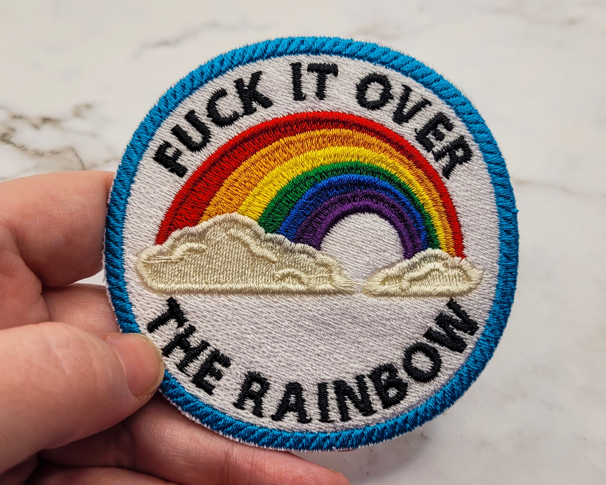Fuck It Over the Rainbow Embroidered Patch