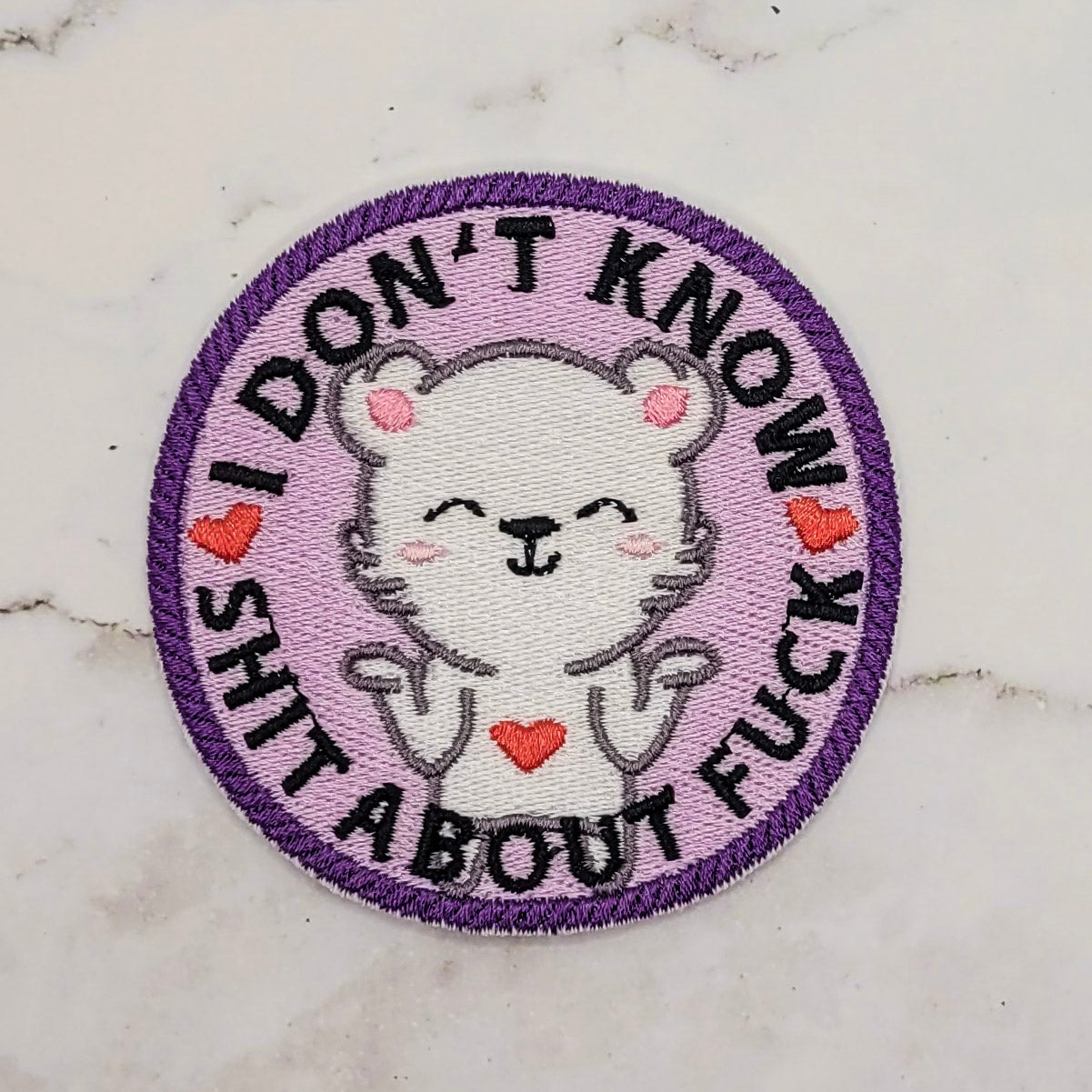 I Don't Know Shit About Fuck Embroidered Patch