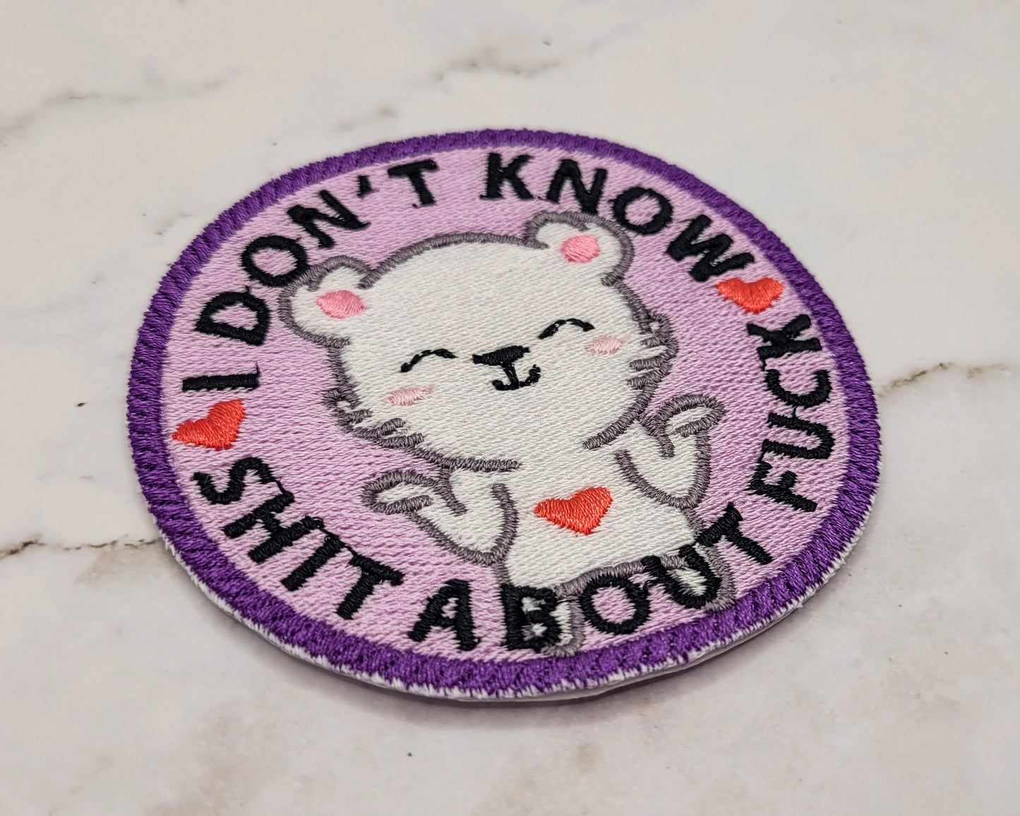 I Don't Know Shit About Fuck Embroidered Patch