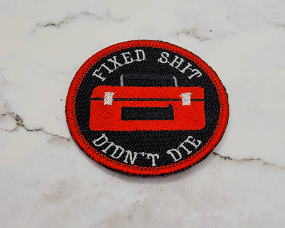 Fixed Shit Didn't Die Merit Badge