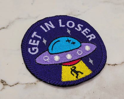 Get In Loser UFO Embroidered Patch