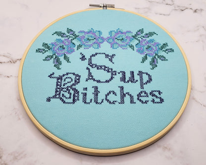 8" 'Sup Bitches Embroidered Wall Hanging