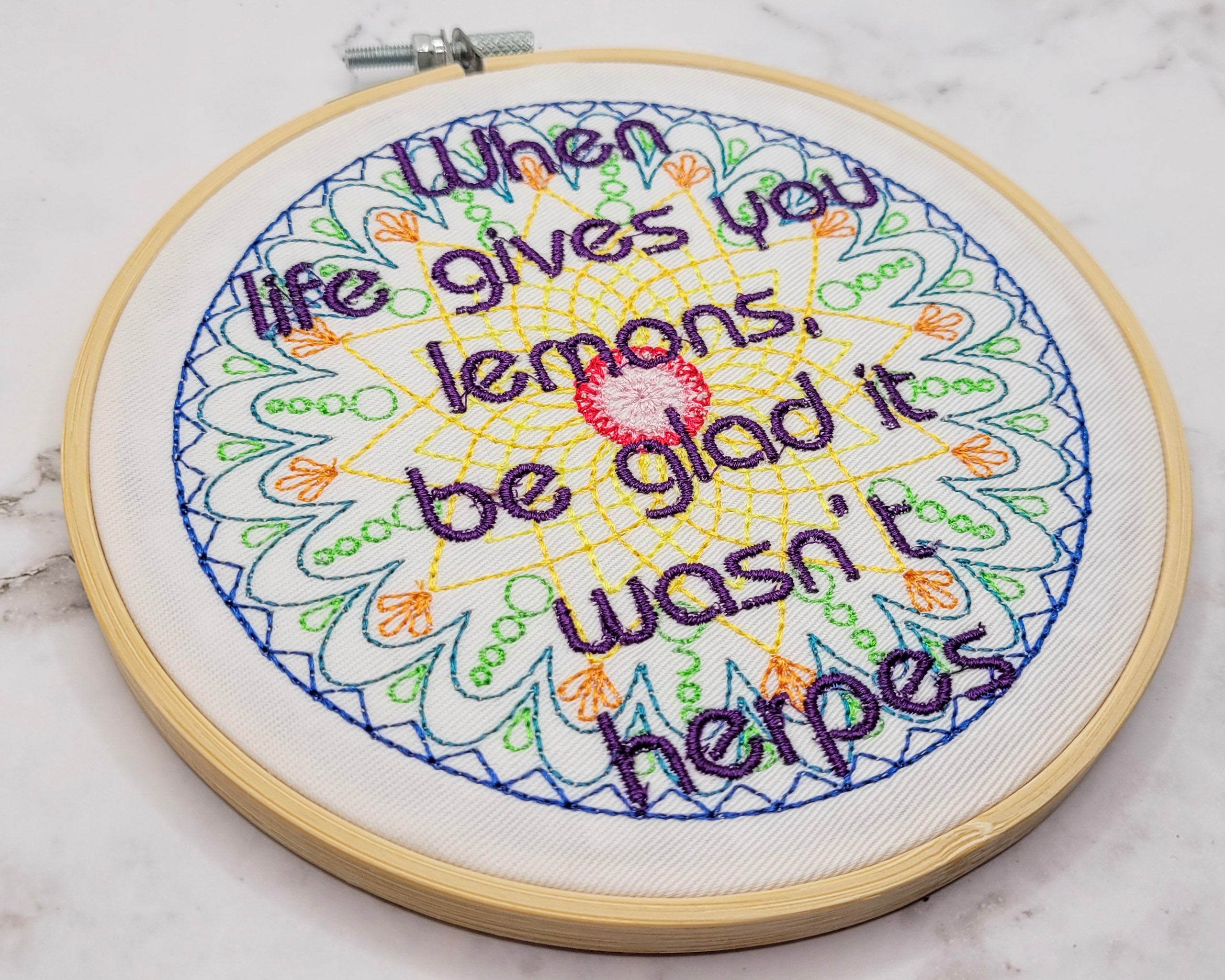 Life, Lemons, Herpes Embroidered Wall Hanging - 6" Hoop