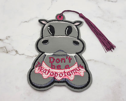 Don't Be a Twatopotamus Embroidered Bookmark