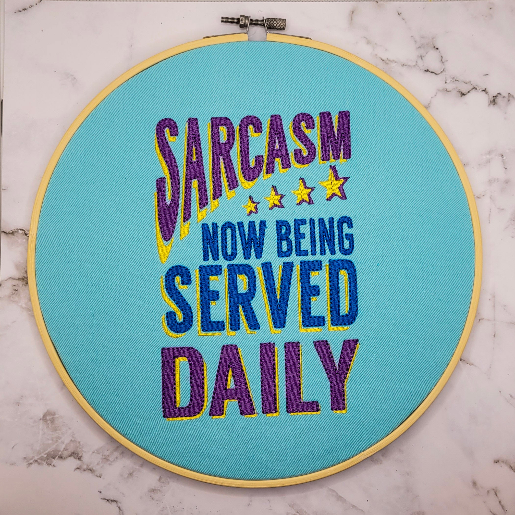 Sarcasm Served Daily Embroidered Wall Hanging - 10" Hoop