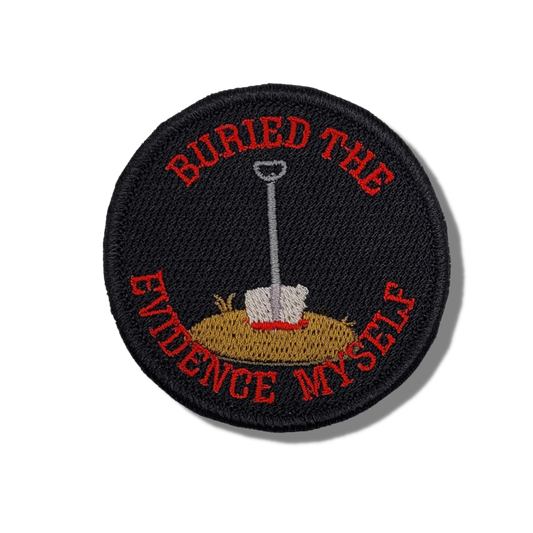 Buried The Evidence Myself Merit Badge