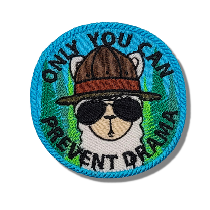 Only You Can Prevent Drama Llama Embroidered Patch