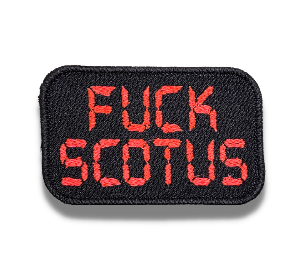 FUCK SCOTUS Embroidered Patch