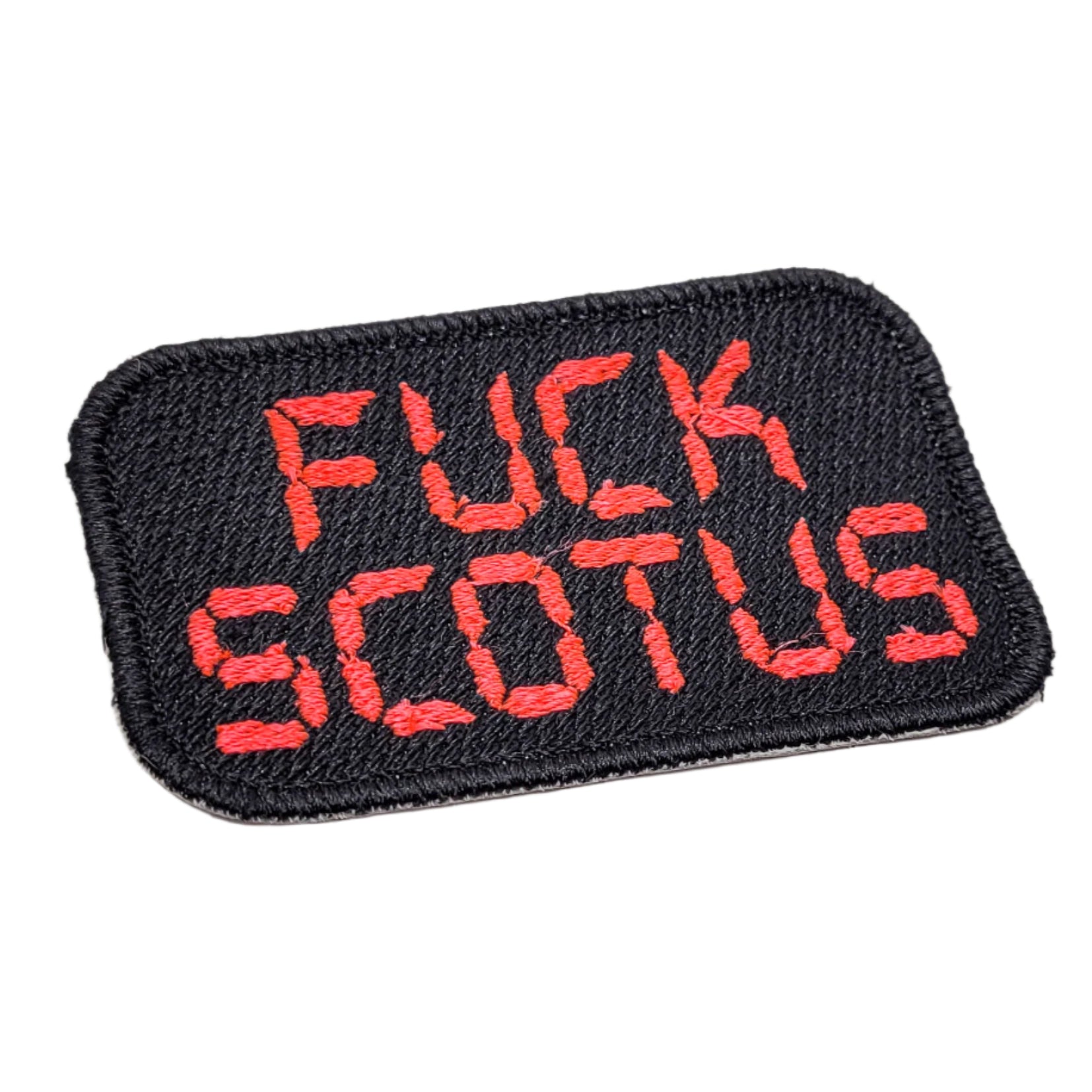 FUCK SCOTUS Embroidered Patch
