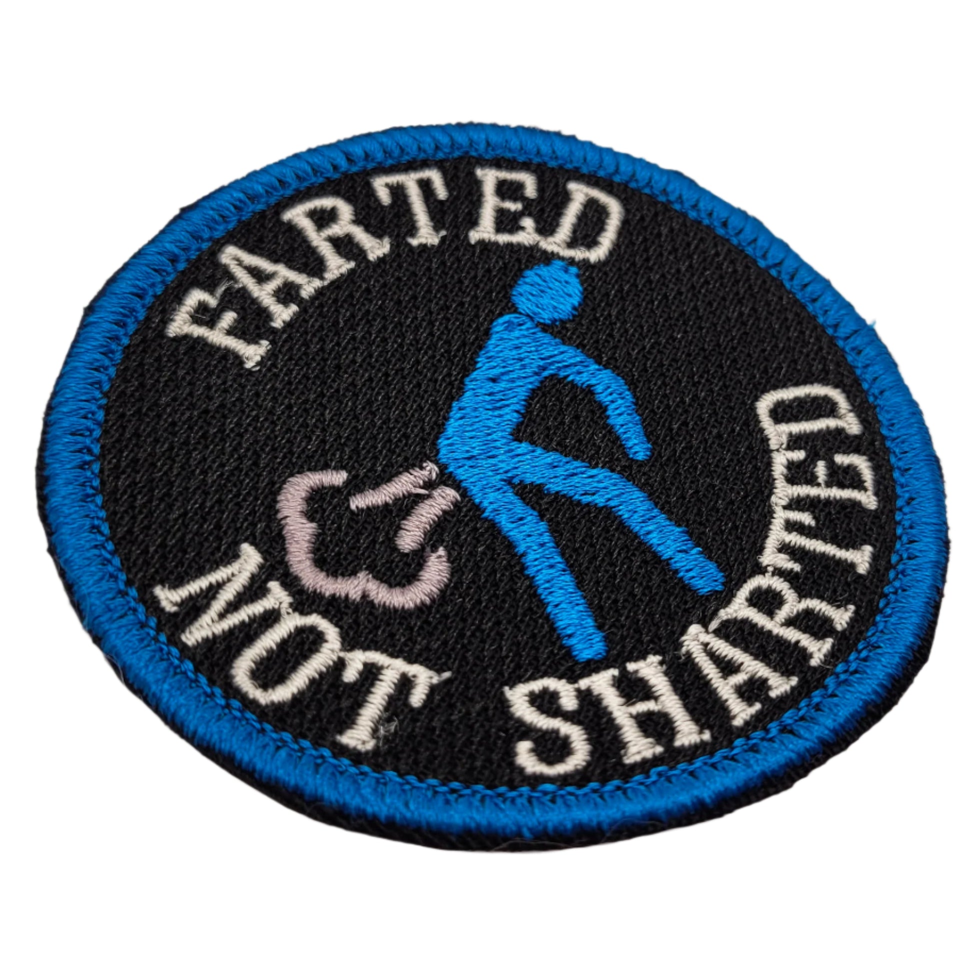 Farted Not Sharted Embroidered Patch