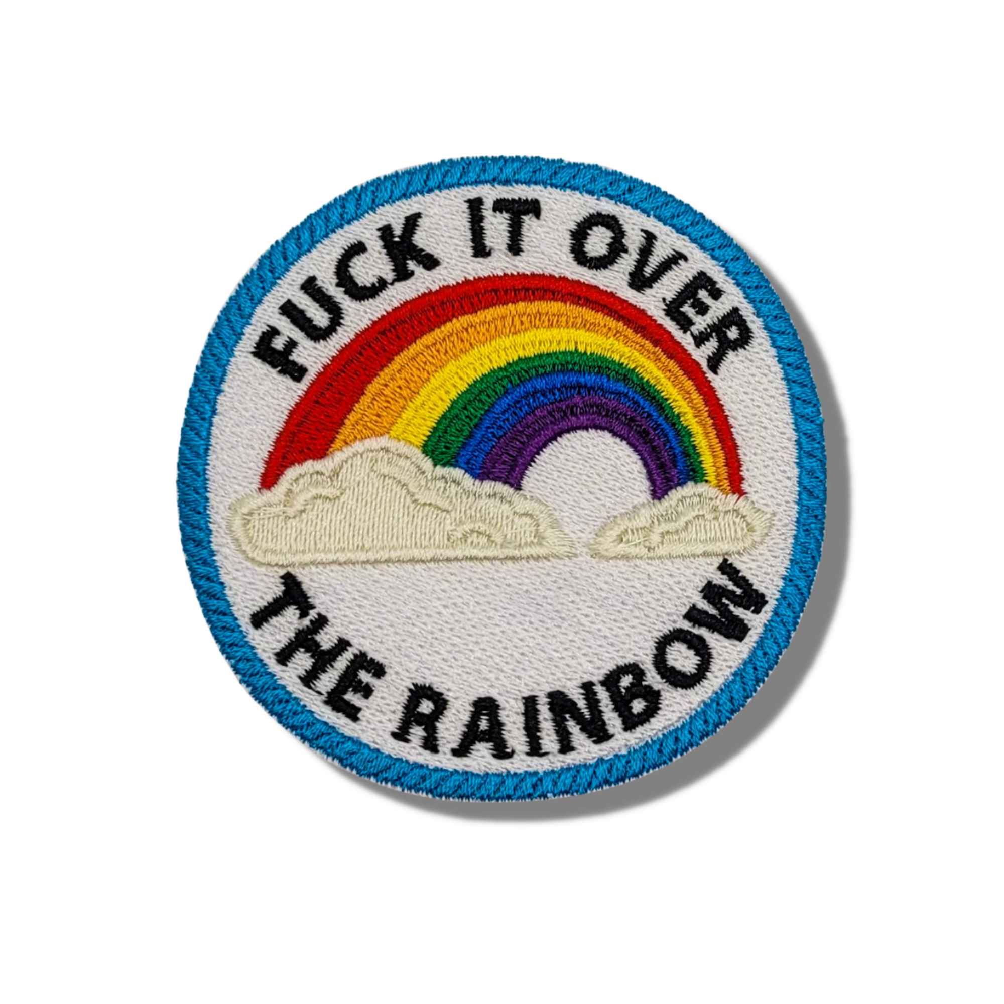 Fuck It Over the Rainbow Embroidered Patch