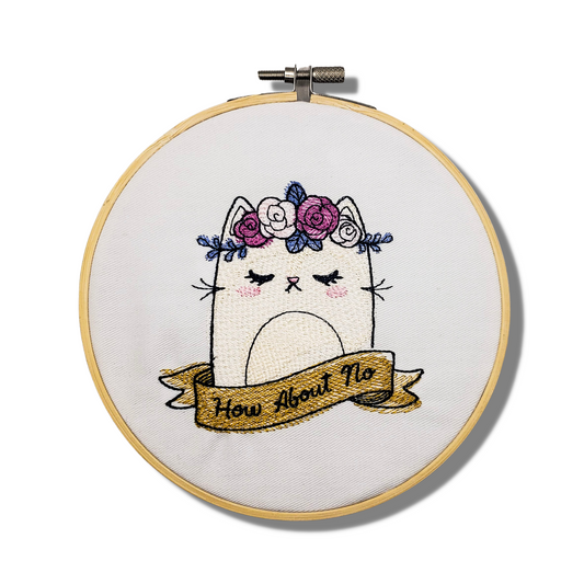 6" "How About No" Snarky Cat Embroidered Wall Hanging
