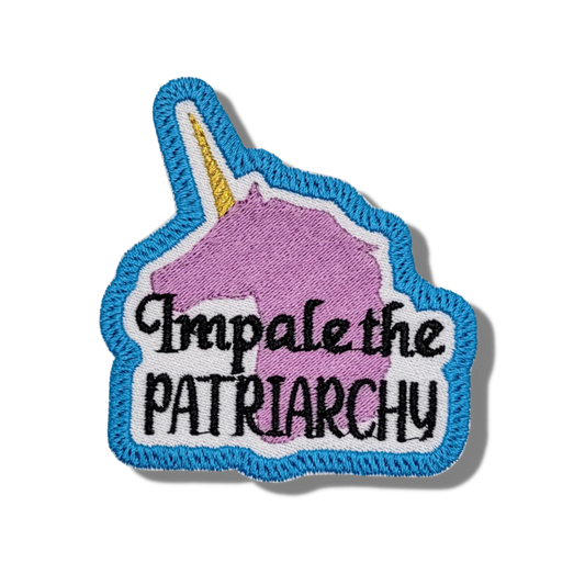 Impale The Patriarchy Embroidered Patch