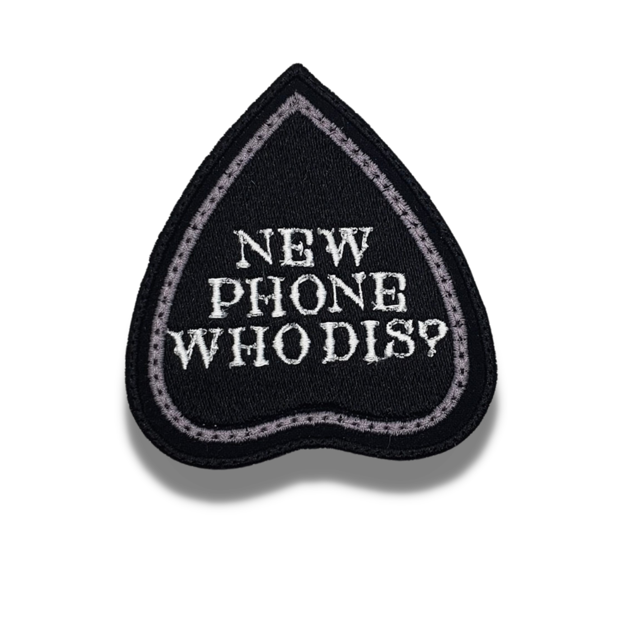 New Phone Who Dis Planchette Embroidered Patch