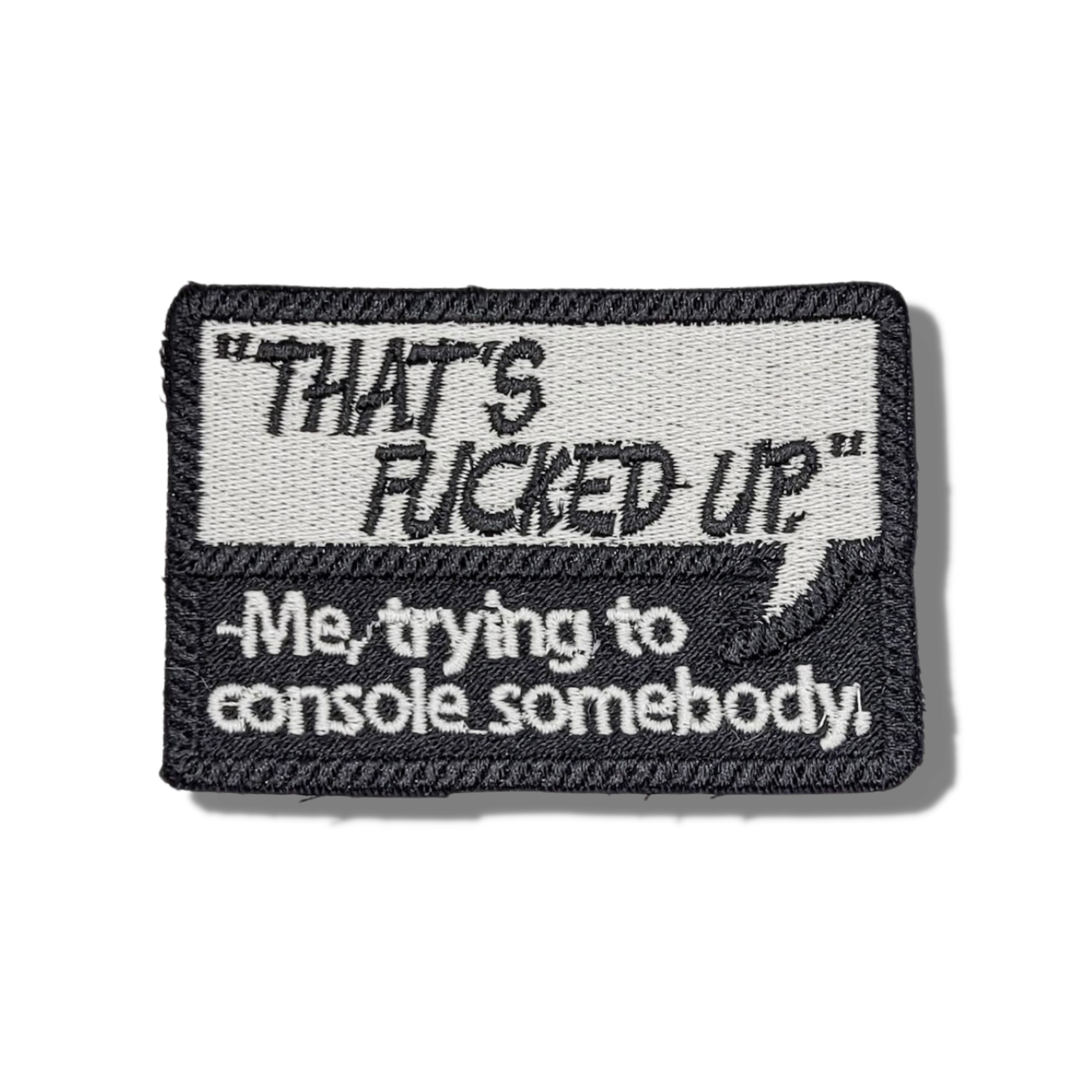 That's Fucked Up Embroidered Patch