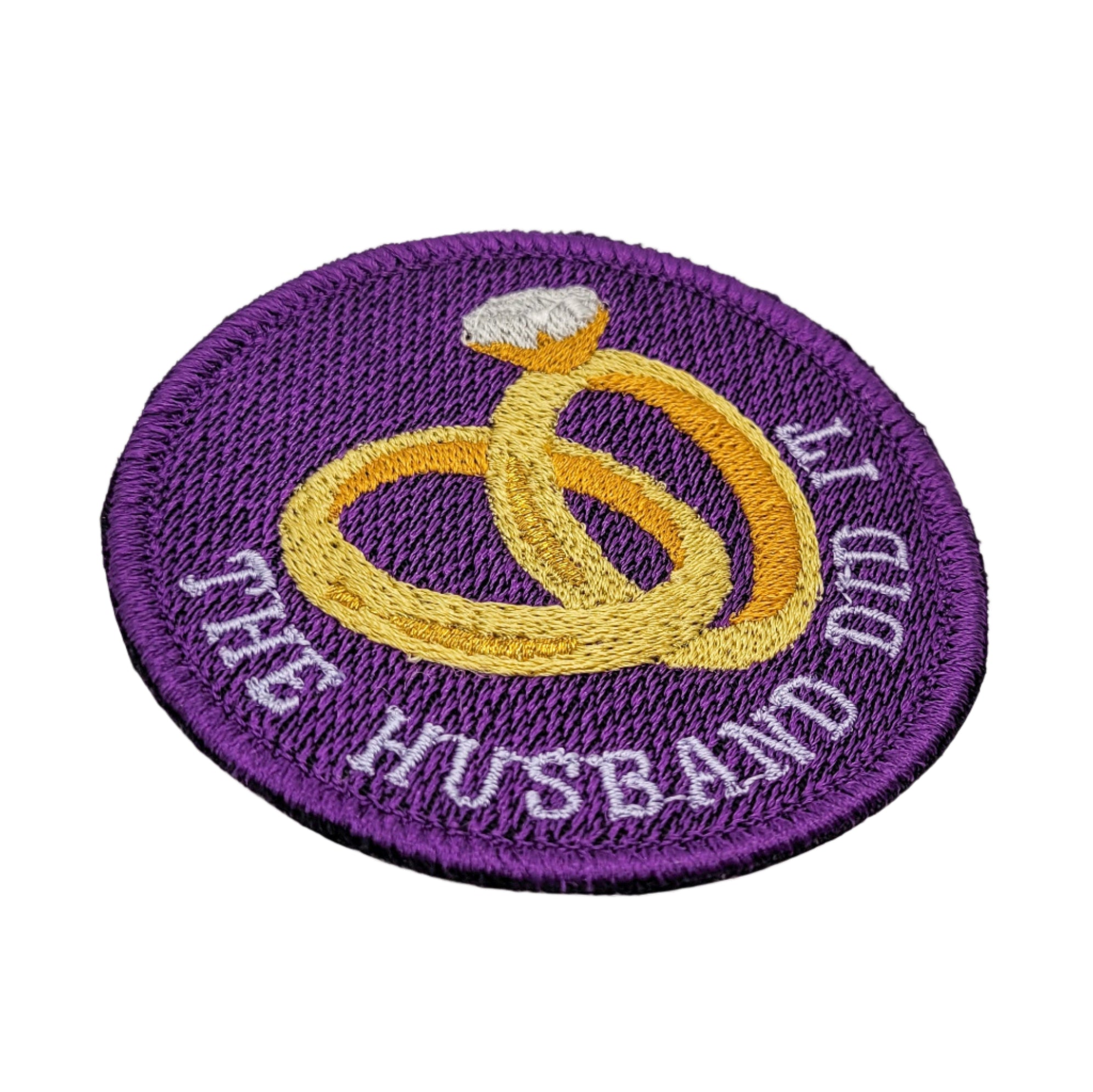 The Husband Did It Embroidered Patch