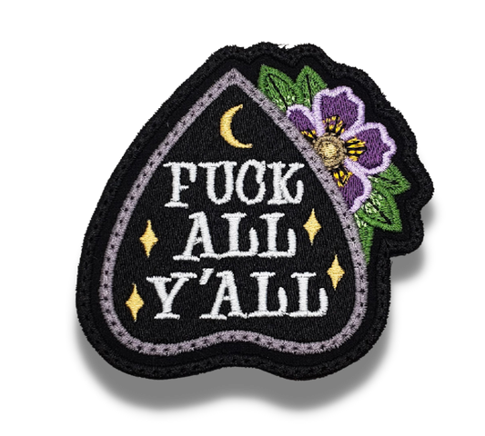 Fuck All Y'All Embroidered Iron On Patch