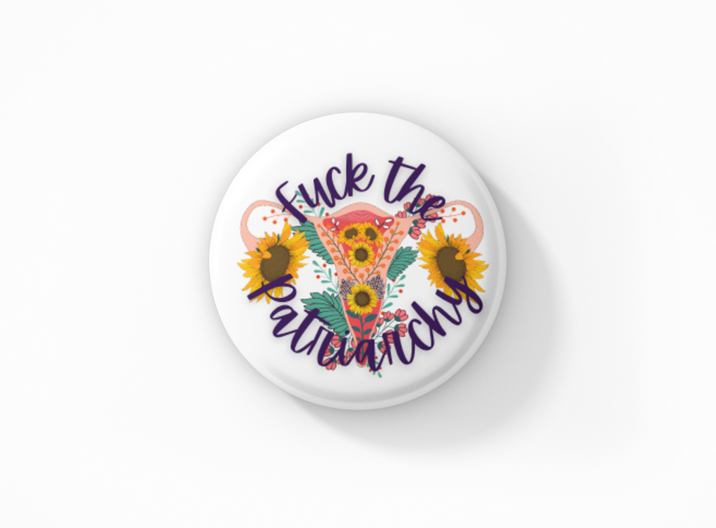 Botón pinback "A la mierda con el patriarcado"